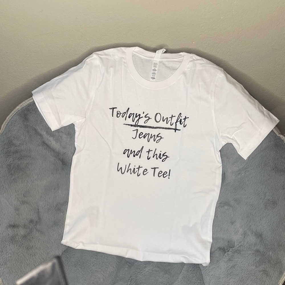 Today’s Outfit, Jeans and this White Tee!!!!